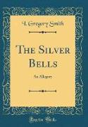 The Silver Bells