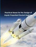 Practical Bases for the Design of Liquid-Propellant Rocket Engines