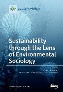 Sustainability through the Lens of Environmental Sociology