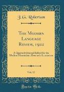 The Modern Language Review, 1922, Vol. 17