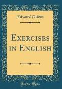 Exercises in English (Classic Reprint)