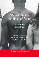 Fools, Bells and the Habit of Eating: Three Satires