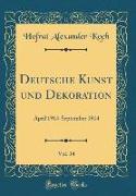 Deutsche Kunst und Dekoration, Vol. 34