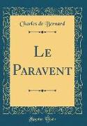 Le Paravent (Classic Reprint)