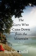 The Guru Who Came Down from the Mountain