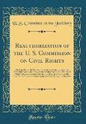 Reauthorization of the U. S. Commission on Civil Rights