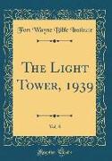 The Light Tower, 1939, Vol. 8 (Classic Reprint)