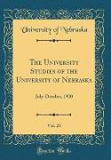 The University Studies of the University of Nebraska, Vol. 20