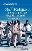 The New Religious Movements Experience in America