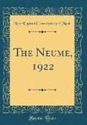 The Neume, 1922 (Classic Reprint)