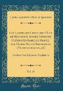 Les Loisirs du Chevalier d'Eon de Beaumont, Ancien Ministre Plénipotentiaire de France, sur Divers Sujets Importants d'Administration, &C, Vol. 10