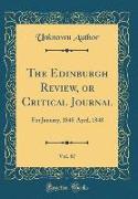 The Edinburgh Review, or Critical Journal, Vol. 87