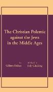 Christian Polemic against the Jews in the Middle Ages, The