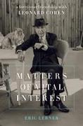 Matters of Vital Interest
