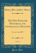 The New-England Historical and Genealogical Register, Vol. 33