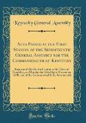 Acts Passed at the First Session of the Seventeenth General Assembly for the Commonwealth of Kentucky