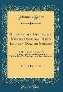 Stimmen der Deutschen Kirche Über das Leben Jesu von Doktor Strauss