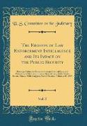 The Erosion of Law Enforcement Intelligence and Its Impact on the Public Security, Vol. 5