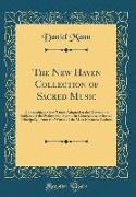 The New Haven Collection of Sacred Music