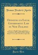 Opinions on Local Government Law in New Zealand