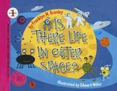 Is There Life in Outer Space?