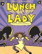 Lunch Lady 7: Lunch Lady and the Mutant Mathletes