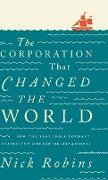 The Corporation That Changed The World