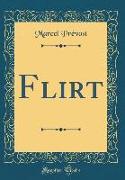 Flirt (Classic Reprint)