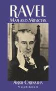 Ravel: Man and Musician