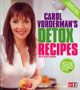 Carol Vorderman's Detox Recipes (Updated and Extended)