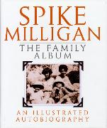 Spike Milligan: The Family Album