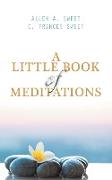 A Little Book of Meditations