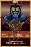 The Voltron Coalition Handbook: Official Guidebook of Voltron Legendary Defender