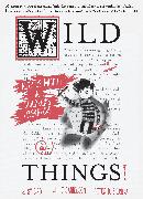 Wild Things! Acts of Mischief in Children's Literature