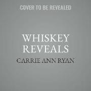 Whiskey Reveals