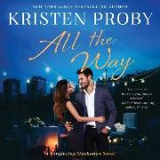 All the Way: A Romancing Manhattan Novel