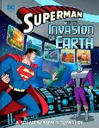 Superman and the Invasion of Earth: A Solar System Adventure