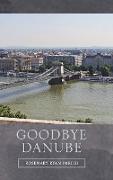 Goodbye Danube