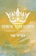 Coming Attractions: Previews of the Kingdom of God