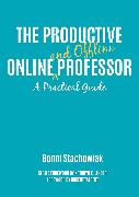 The Productive Online and Offline Professor