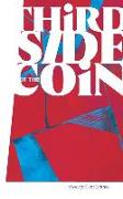 Third Side of the Coin - Hardcover: Poems by Clint Schnee