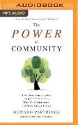 The Power of Community: How Phenomenal Leaders Inspire Their Teams, Wow Their Customers, and Make Bigger Profits