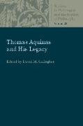 Thomas Aquinas and His Legacy