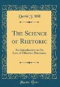 The Science of Rhetoric