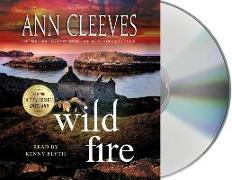 Wild Fire: A Shetland Island Mystery