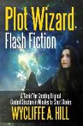 Plot Wizard Flash Fiction
