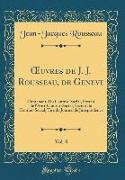 OEuvres de J. J. Rousseau, de Geneve, Vol. 8