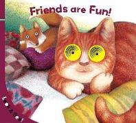Look & See: Friends Are Fun!