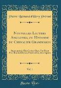 Nouvelles Lettres Angloises, ou Histoire du Chevalier Grandisson, Vol. 1