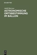 Astronomische Ortsbestimmung im Ballon